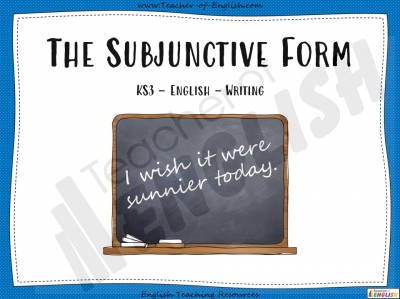 The Subjunctive Form - KS3